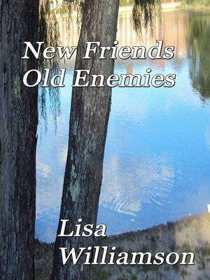 cover image of New Friends, Old Enemies